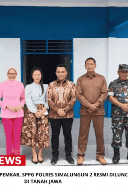 Sinergi TNI–Polri Dan Pemkab, SPPG Polres Simalungun 2 Resmi Diluncurkan Di Tanah Jawa