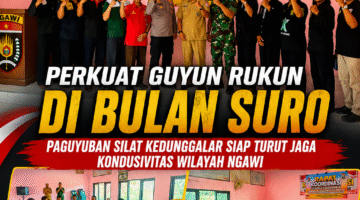 Perkuat Guyub Rukun di Bulan Suro, Paguyuban Silat Kedunggalar Siap Turut Jaga Kondusivitas Wilayah Ngawi