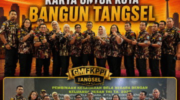 MARI BERSAMA KITA BANGKIT, BERKARYA & BERDAYA JAGA MARWAH TNI-POLRI KARYA UNTUK KOTA BANGUN TANGSEL. Sub: Rajut Persatuan & Kesatuan Untuk Tangsel Unggul Bersama GM FKPPI Tangsel