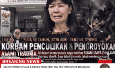 Melihat Suami Dihajar & Dibawa Paksa, istri Fam Fuk Tjhong/UUN Berlinang Air Mata, Trauma Berat, Kini Suara Ketukan Pintu Jadi Teror   Istri Uun Alami Trauma Berat dan Minta Perlindungan LPSK