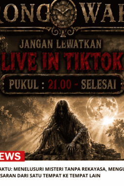 KOMUNITAS LORONG WAKTU: MENELUSURI MISTERI TANPA REKAYASA, MENGUAK RASA PENASARAN DARI SATU TEMPAT KE TEMPAT LAIN