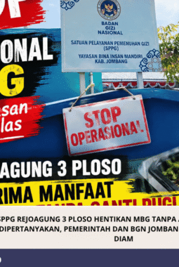 SPPG Rejoagung 3 Ploso Hentikan MBG Tanpa Alasan Yang Jelas Dipertanyakan, Pemerintah dan BGN Jombang Diminta Jangan Diam