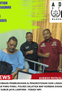 Korban Dugaan ‘Percobaan Pembunuhan & Pengroyokan Dgn Linggis Besi’ Mengalami Kebocoran Paru-Paru, Polres Salatiga BAP Korban didampingi Subur Jaya Lawfirm – FERADI WPI